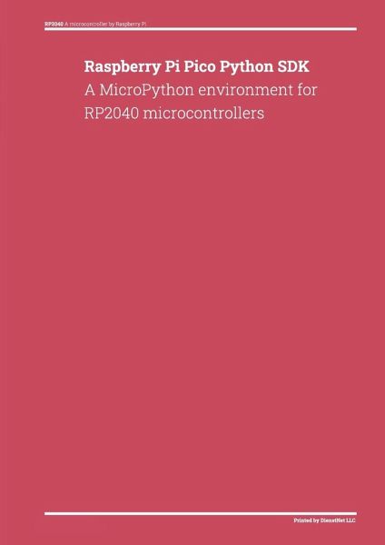 Raspberry Pi Pico Python SDK Raspberry Pi Pico Python SDK