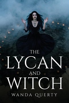 THE LYCAN AND THE WITCH - Wanda Querty