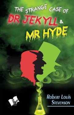 The strange Case of Dr Jekyll and Mr. Hyde - Stevenson, Robert Louis