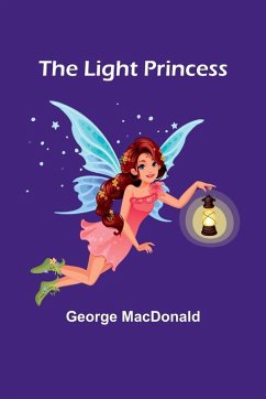 The Light Princess - Macdonald, George