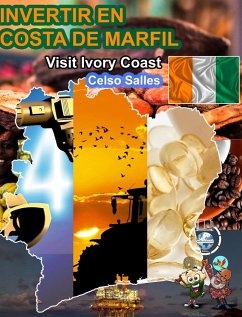 INVERTIR EN COSTA DE MARFIL - Visit Ivory Coast - Celso Salles - Salles, Celso