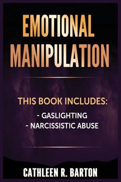 Emotional Manipulation - Barton, Cathleen R