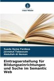 Eintragserstellung für Bildungseinrichtungen und Suche im Semantic Web