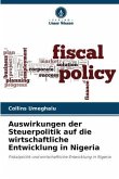 Auswirkungen der Steuerpolitik auf die wirtschaftliche Entwicklung in Nigeria