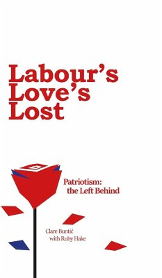 Labour's Love's Lost - Bunti¿, Clare; Hake, Ruby