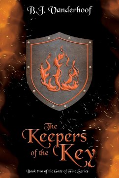 The Keepers of the Key - Vanderhoof, B. J.