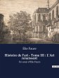 Histoire de l'art - Tome III : L'Art... - Bild 1