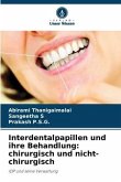 Interdentalpapillen und ihre Behandlung: chirurgisch und nicht-chirurgisch