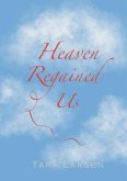 Heaven Regained Us (eBook, ePUB)