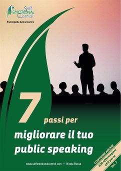 7 Passi per migliorare il tuo public speaking (eBook, ePUB) - Russo, Nicola