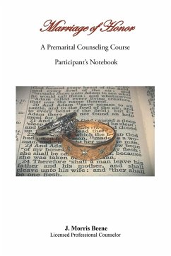 Cover Marriage of Honor A Premarital Counseling Course Participant's Notebook