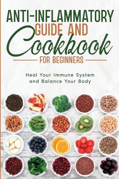 Anti-Inflammatory Guide and Cookbook for Beginners - Morgon, Natalie