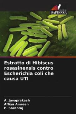 Cover Estratto di Hibiscus rosasinensis contro Escherichia coli che causa UTI