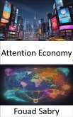 Attention Economy (eBook, ePUB)