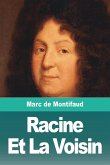 Racine Et La Voisin