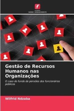 Gestão de Recursos Humanos nas Organizações - Ndzaba, Wilfrid