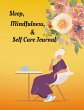 Sleep, Mindfulness, & Self Care Journal - Bild 1