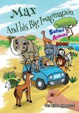 Max and his Big Imagination - Safari Activity Book