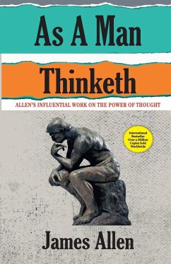 As A Man Thinketh - Allen, James