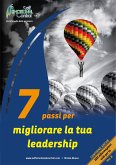 7 Passi per migliorare la tua leadership (eBook, ePUB)