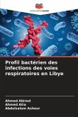 Profil bactérien des infections des voies respiratoires en Libye