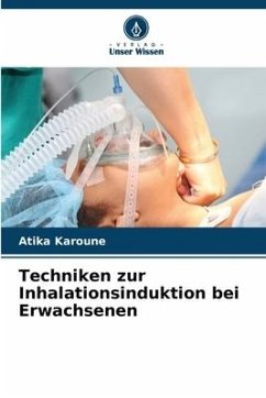 Techniken zur Inhalationsinduktion bei Erwachsenen - Karoune, Atika