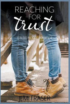 Reaching For Trust - Fraser, Jemi