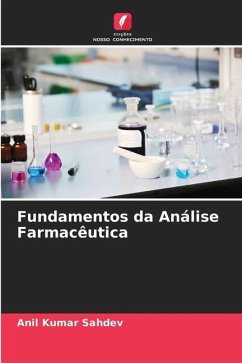 Fundamentos da Análise Farmacêutica - Sahdev, Anil Kumar