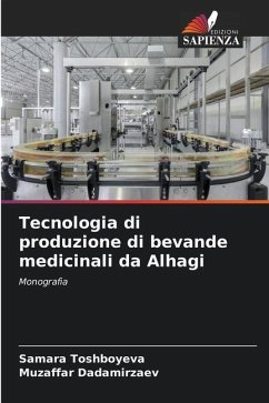 Tecnologia di produzione di bevande medicinali da Alhagi - TOSHBOYEVA, SAMARA;DADAMIRZAEV, MUZAFFAR