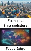 Economía Emprendedora (eBook, ePUB)