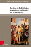 Das Jüngste Gericht in den Konfessionen und Medien der Frühen Neuzeit (eBook, PDF)