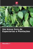 Um breve livro de Especiarias e Plantações