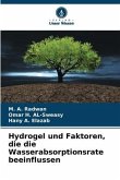Hydrogel und Faktoren, die die Wasserabsorptionsrate beeinflussen