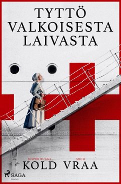 Tyttö valkoisesta laivasta - Vraa, Mich; Kold, Jesper Bugge