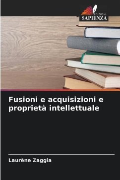 Fusioni e acquisizioni e proprietà intellettuale - Zaggia, Laurène