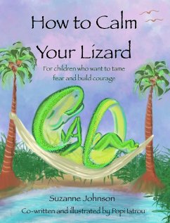 How to Calm Your Lizard - Johnson, Suzanne