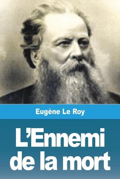 L'Ennemi de la mort - Le Roy, Eugène