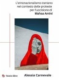 L'etnonazionalismo iraniano nel contesto delle proteste per l'uccisione di Mahsa Amin (eBook, ePUB)