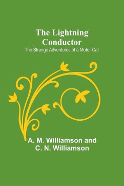 The Lightning Conductor - M. Williamson and C. N. Williamson, A.