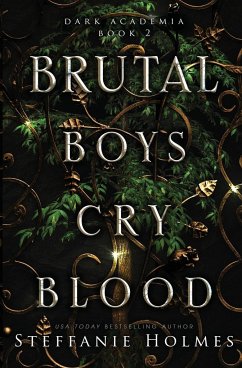 Brutal Boys Cry Blood - Holmes, Steffanie