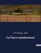 La Force mystérieuse - Bild 1