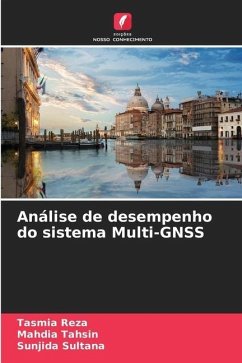 Análise de desempenho do sistema Multi-GNSS - Reza, Tasmia;Tahsin, Mahdia;Sultana, Sunjida