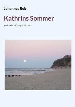 Kathrins Sommer (eBook, ePUB) - Reb, Johannes