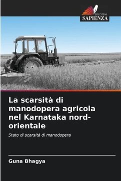 La scarsità di manodopera agricola nel Karnataka nord-orientale - Bhagya, Guna