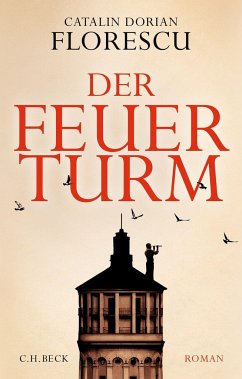 Der Feuerturm   (Mängelexemplar) - Florescu, Catalin Dorian