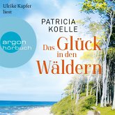 Das Glück in den Wäldern (MP3-Download)