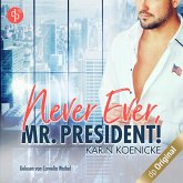 Never ever, Mr. President! (MP3-Download)