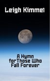 A Hymn for Those Who Fall Forever (eBook, ePUB)