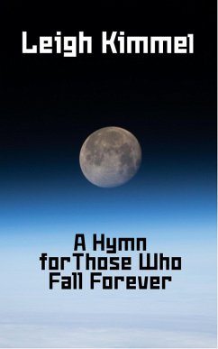A Hymn for Those Who Fall Forever (eBook, ePUB) - Kimmel, Leigh