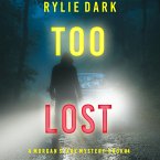 Too Lost (A Morgan Stark FBI Suspense Thriller—Book 4) (MP3-Download)